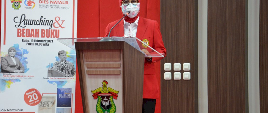 LAUNCHING BUKU. Fakultas Hukum Universitas Hasanuddin (Unhas) menyelenggarakan peluncuran dan bedah buku karya Guru Besar Unhas, Prof. Dr. Irwansyah, SH, MH, Rabu, 10 Februari 2021. 