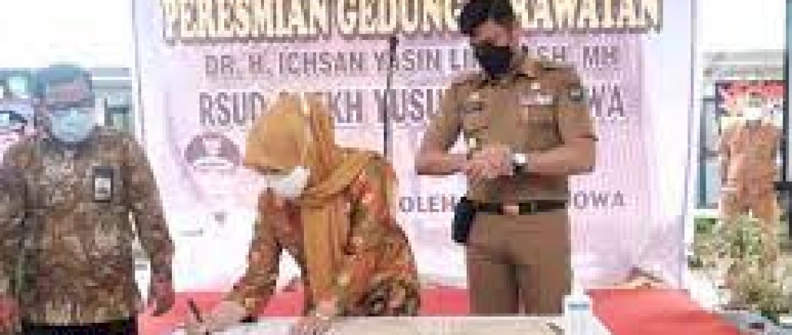 Gedung Perawatan RSUD Syekh Yusuf Diresmikan, Ditargetkan Beroperasi di Tahun 2022