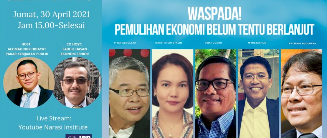 Ekonom: Ada Lima Tantangan Penyebab Ekonomi 2021 Belum Tentu Berkelanjutan