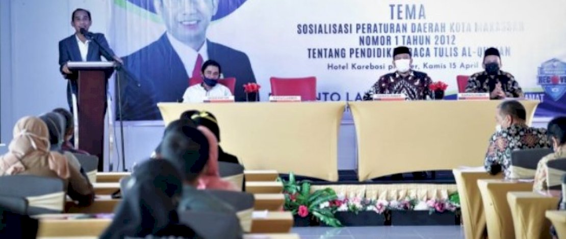 Ketua DPRD kota Makassar Rudianto Lallo, menggelar sosialisasi Peraturan Daerah (Perda) Kota Makassar nomor 1 tahun 2012 tentang Pendidikan Baca Tulis Al-Qur’an di Hotel Condotel Makassar, Kamis, (15/4/2021).