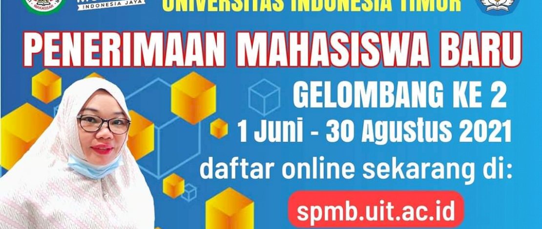 Pendaftaran Mahasiswa Gelombang Kedua Universitas Indonesia Timur Dibuka 