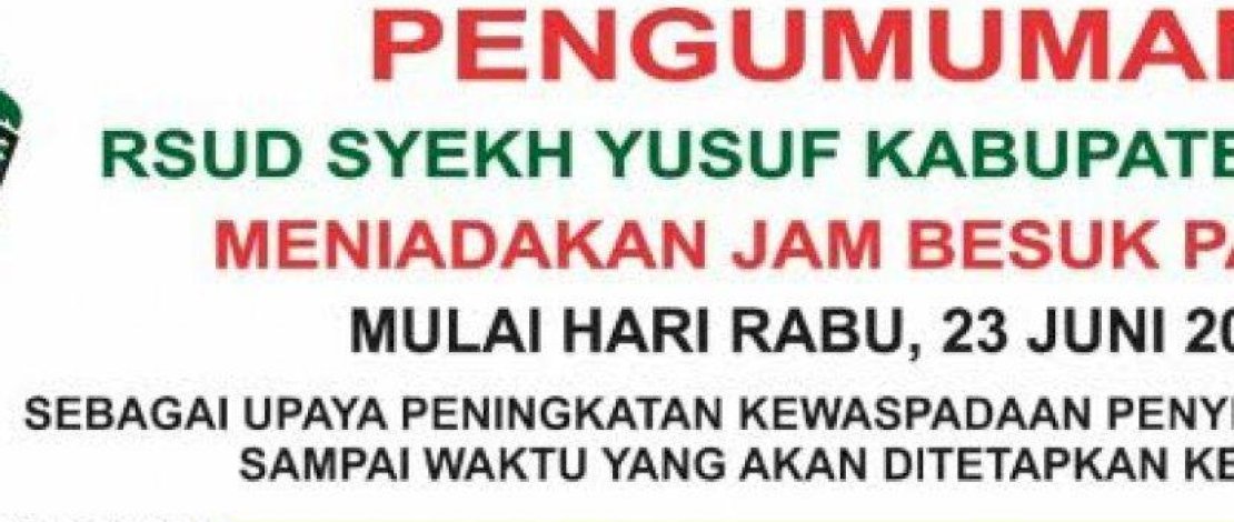 RSUD Syekh Yusuf Kembali Tiadakan Jam Besuk