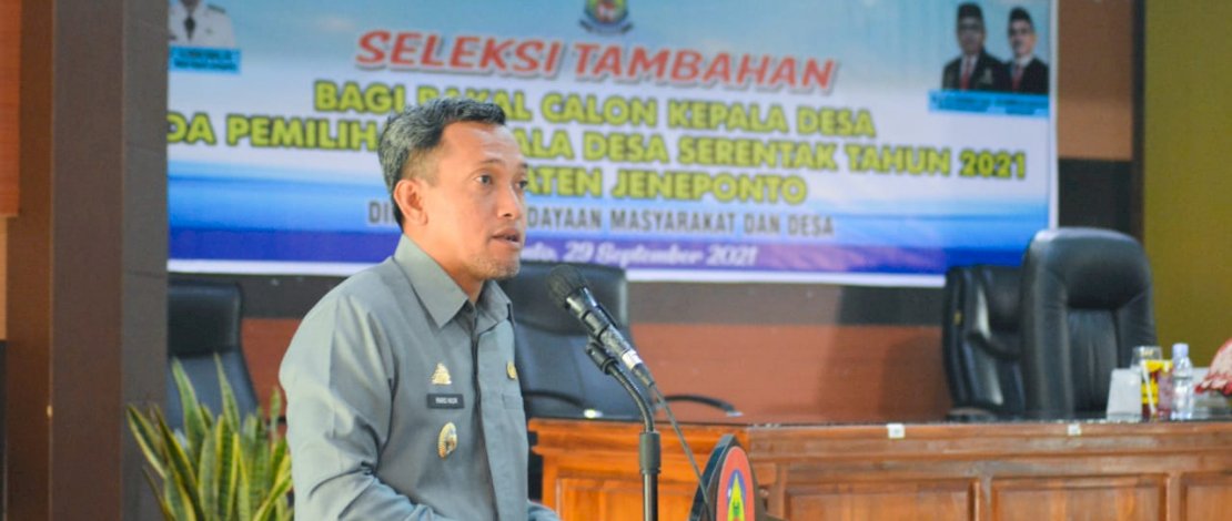 Wakil bupati H. Paris Yasir saat membuka kegiatan seleksi tambahan bagi bakal calon kepala desa pada pemilihan kepala desa (Pilkades) serentak tahun 2021 Kabupaten Jeneponto.