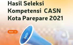 Pemkot Parepare Umumkan Hasil SKD CASN 2021