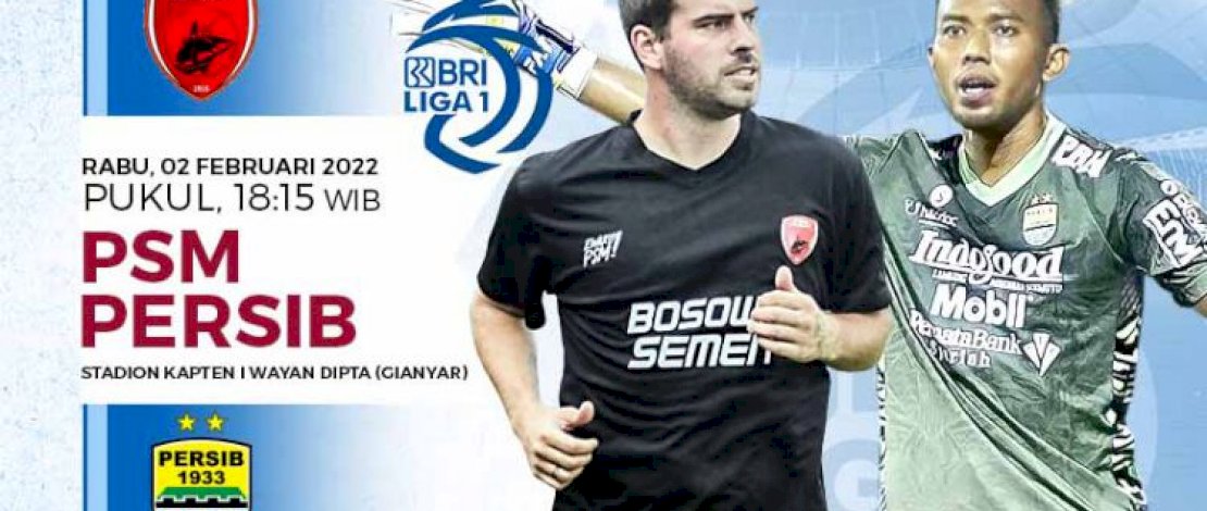 Menanti Laga Gengsi BRI Liga 1, Malam Ini PSM Makassar vs Persib Bandung