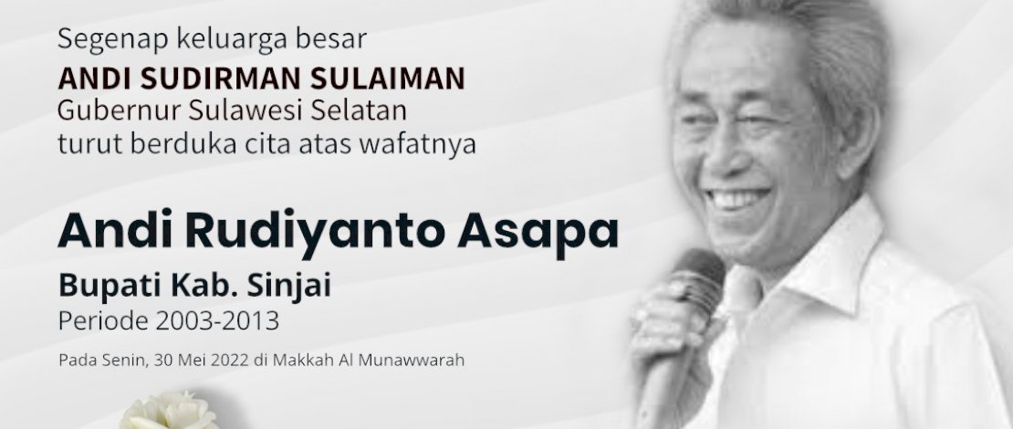 Gubernur Sulsel Sampaikan Duka Cita Meninggalnya Mantan Bupati Sinjai Rudiyanto Asapa