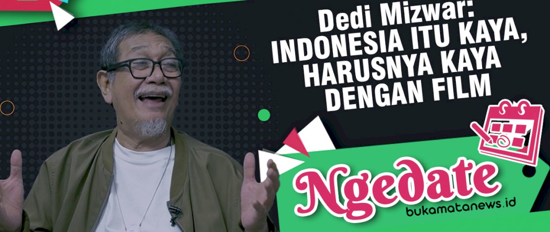 Ngedate Bareng Deddy Mizwar : Menangkap Waktu, Membaca Peradaban dan Merefleksi Ke Dalam Film