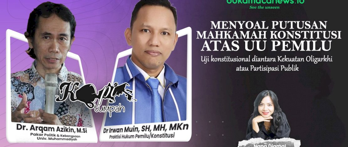Pasca JR UU Pemilu Ditolak, Arqam Azikin : Menunggu Kompromi Para Elit