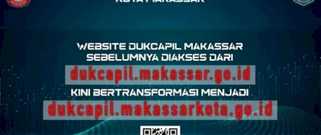 Pengumuman! Berikut Website Resmi Disdukcapil Makassar yang Baru