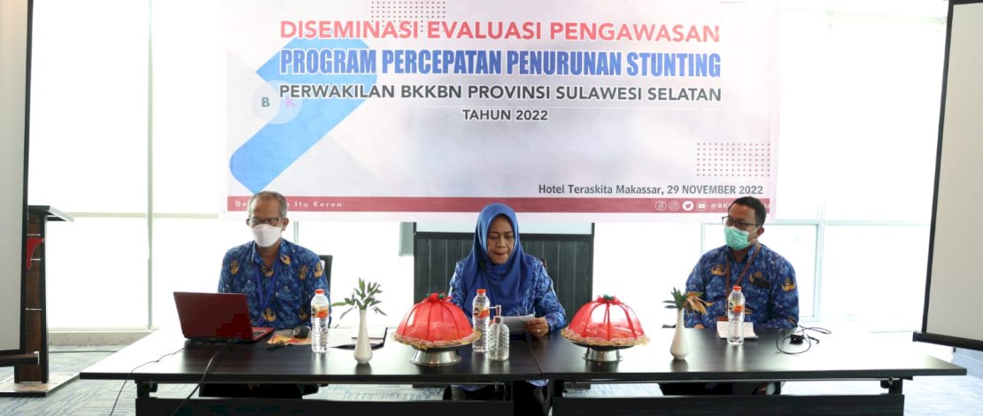 Perwakilan BKKBN Provinsi Sulsel menggelar kegiatan Diseminasi Evaluasi Program Percepatan Penurunan Stunting (PPS) bekerjasama Perwakilan BPKP Provinsi Sulsel, di Hotel Teraskita Makassar, Selasa, 29 November 2022.