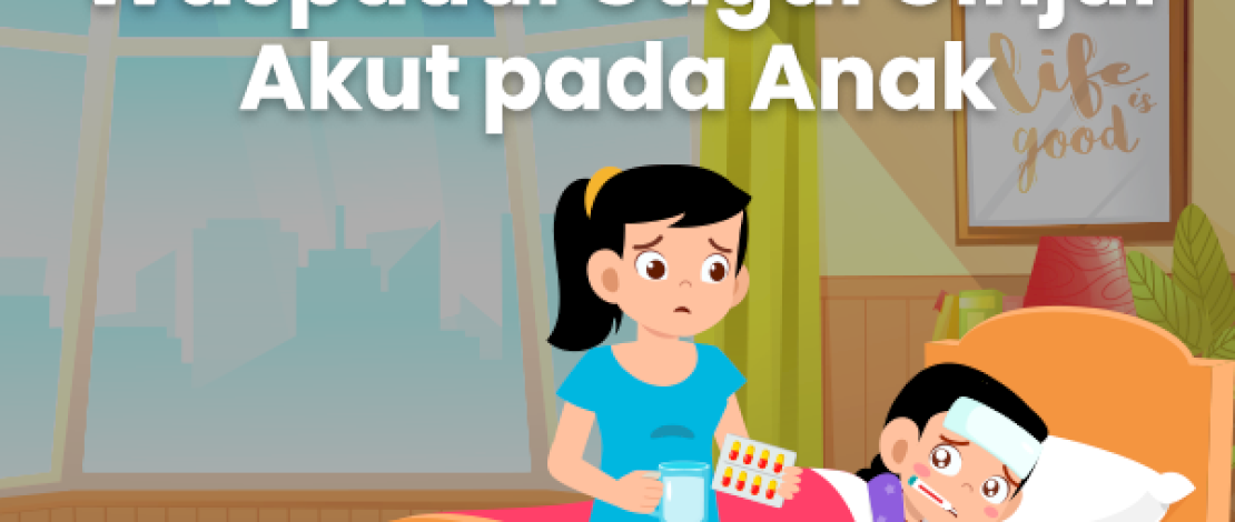 Sempat Mereda, Kasus Gagal Ginjal pada Anak Kembali Ditemukan di Jakarta