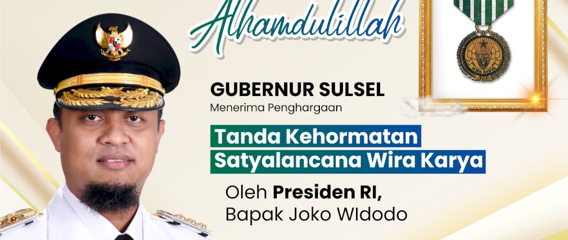 Jadi Lumbung Pangan, Gubernur Sulsel Diganjar Penghargaan Satyalancana Wira Karya oleh Presiden Jadi Lumbung Pangan, Gubernur Sulsel Diganjar Penghargaan Satyalancana Wira Karya oleh Presiden