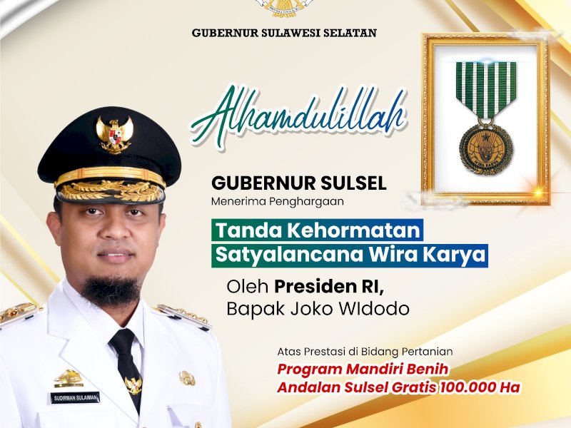 Jadi Lumbung Pangan, Gubernur Sulsel Diganjar Penghargaan Satyalancana Wira Karya oleh Presiden