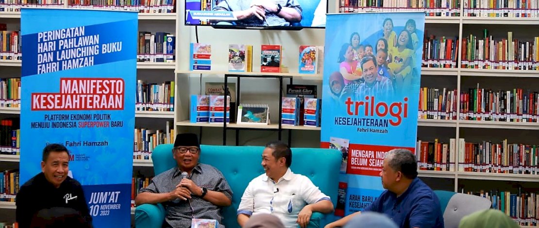 Fahri Hamzah: Manifesto Kesejahteraan, Platform Ekonomi Politik Menuju Indonesia Superpower Baru