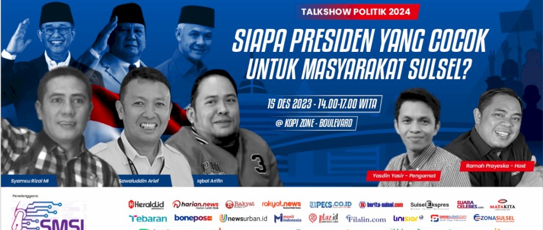 SMSI&nbsp;Gelar Talkshow Politik 2024, Bahas&nbsp;Presiden yang Cocok untuk Masyarakat Sulsel
