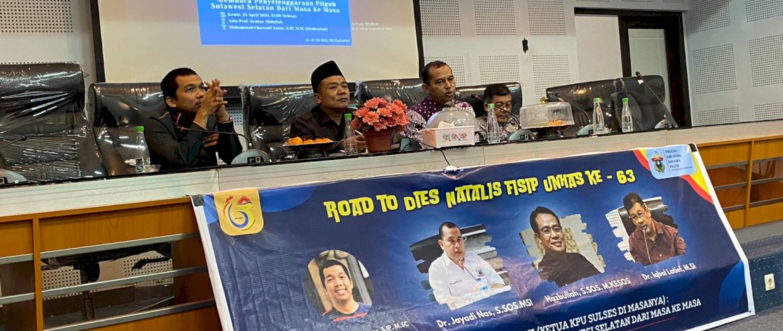 Sharing Session Alumni FISIP Unhas: Membaca Dinamika Pilgub Sulawesi Selatan dari Masa ke Masa
