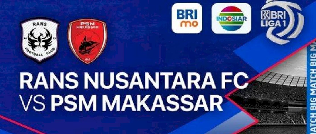PSM Makassar Tutup Musim dengan Kemenangan 3-2 atas Rans Nusantara FC