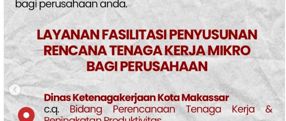 Disnaker Makassar Sediakan Bantuan Penyusunan Dokumen Rencana Tenaga Kerja Mikro