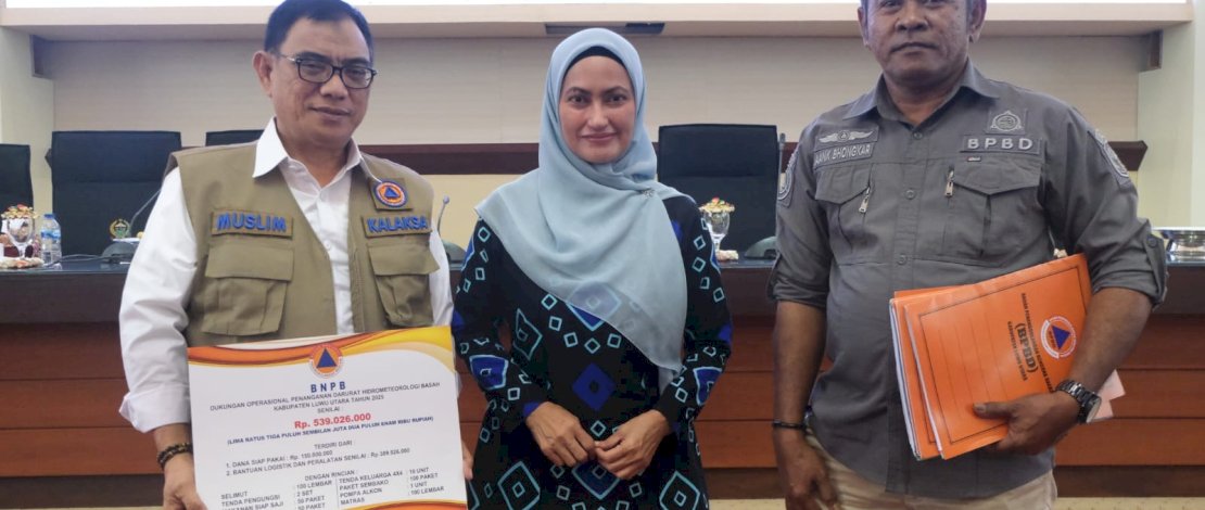 Bupati Lutra Terima Dana Dukungan Operasional Rp 539 Juta dari BNPB RI Bupati Lutra Terima Dana Dukungan Operasional Rp 539 Juta dari BNPB RI