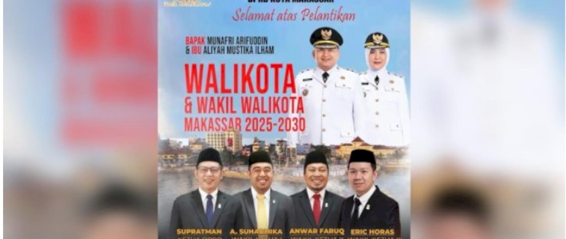 DPRD Makassar Ucapkan Selamat atas Pelantikan Appi&ndash;Aliyah sebagai Wali Kota dan Wakil Wali Kota 2025&ndash;2030