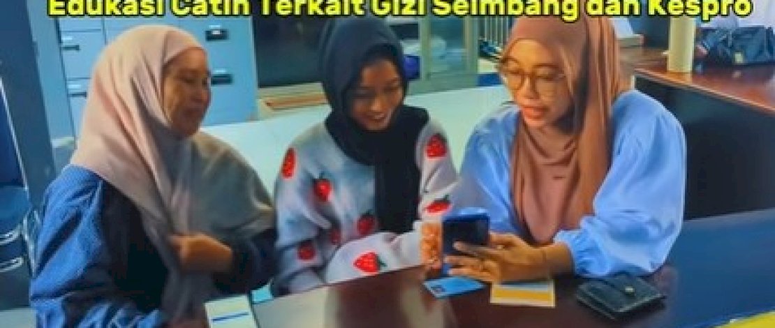 Catin di Tamalate Ikuti Edukasi Pencegahan Stunting dan Kesehatan Reproduksi