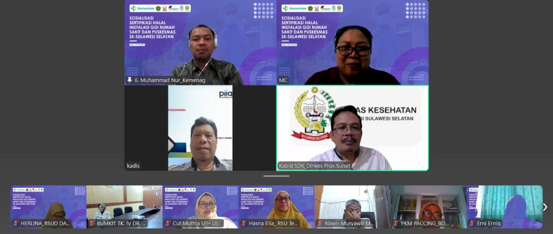 Dinas Kesehatan Provinsi Sulsel menggelar Sosialisasi Sertifikasi Halal Instalasi Gizi Rumah Sakit dan Puskesmas se-Sulawesi Selatan secara daring melalui platform Zoom dan disiarkan live di kanal youtube Dinas Kesehatan.