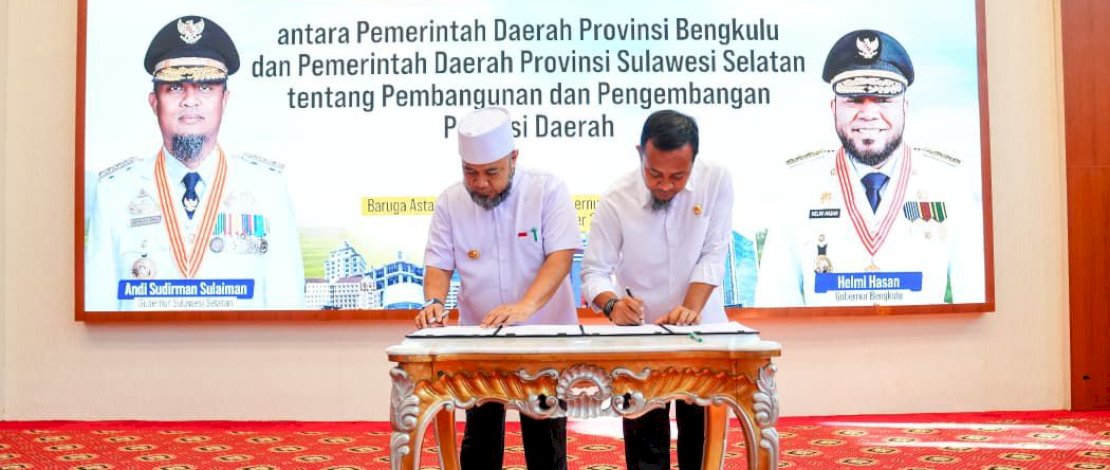 Gubernur Sulsel Andi Sudirman Sulaiman dan Gubernur Bengkulu Helmi Hasan menandatangani Kesepakatan Bersama antara Pemerintah Provinsi Bengkulu dan Pemerintah Provinsi Sulawesi Selatan tentang Pembangunan dan Pengembangan Potensi Daerah.
