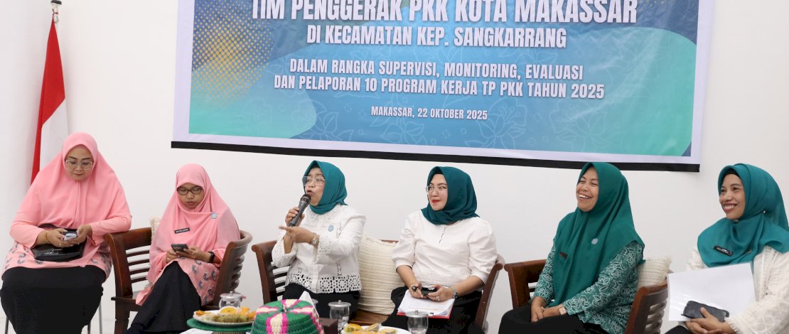 Kegiatan Supervisi, Monitoring, Evaluasi, dan Pelaporan (SMEP) TP PKK Kota Makassar yang digelar di Gedung PKK Kecamatan Kepulauan Sangkarrang, Rabu, 22 Oktober 2025.