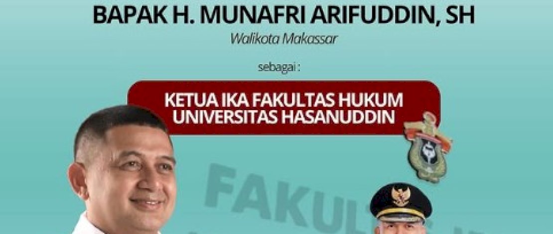Camat Tamalanrea Sampaikan Ucapan Selamat atas Pelantikan Munafri Arifuddin sebagai Ketua IKA FH Unhas