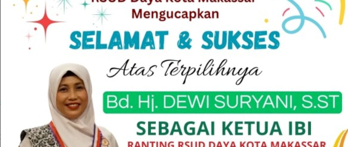 Bd. Hj. Dewi Suryani Terpilih sebagai Ketua IBI Ranting RSUD Daya Makassar Periode 2023&ndash;2028