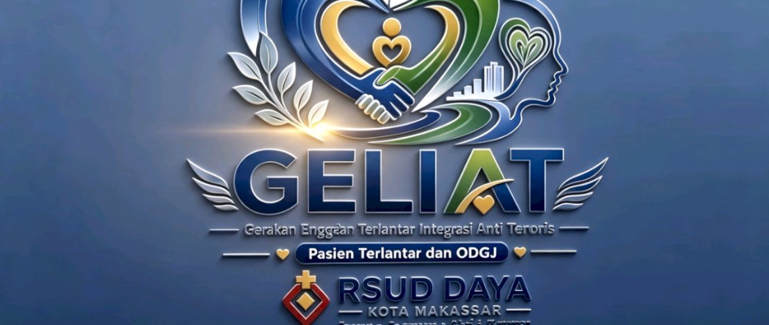 Lewat Inovasi GELIAT, RSUD Daya Makassar Pastikan Hak Sehat Bagi Pasien Terlantar dan ODGJ  &nbsp;