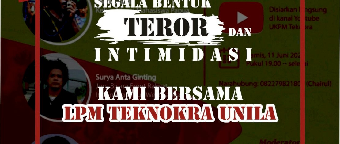 Gelar Diskusi Tentang Papua, UKMP Teknora UNILA Dapat Ancaman dan Teror