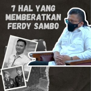 7 Hal Yang Memberatkan Ferdy Sambo