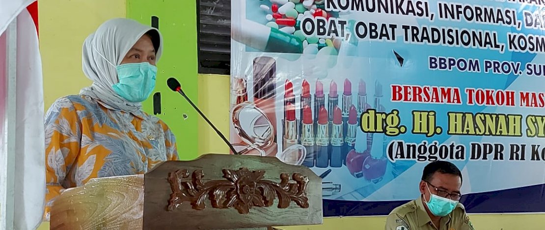 Anggota DPR RI drg Hj Hasnah Syam, hadir dalam sosialisasi penggunaan obat dan makanan di Barru.